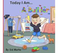 Today I Am... A Builder