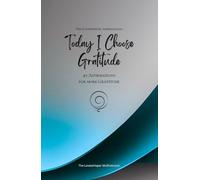 Today I Choose Gratitude: 49 Affirmations for more Gratitude, Mindfulness, Growth, azure