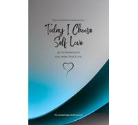 Today I Choose Self Love: 49 Affirmations for more Self Love, Mindfulness, Growth, azure