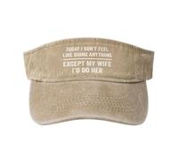 Today I Don't Feel Like Doing Anything Except Wife ID Do Her Cappellini con Visiera Parasole Cappello Traspirante Leggeri Cappelli con Visiera Parasole per Uomo Corsa Golf