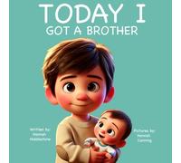 Today I Got a Brother