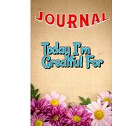 Today I’m Grateful For… | Daily Gratitude Journal with Mood Tracker | Simple Prompts for Happiness, Mindfulness & Positivity