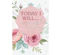 Today I Will… Write Stuff I’ll Never Read Again: A Funny Journal for Random Thoughts