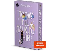 Today I'll Talk to Him (1): Humorvolle und knisternde Romance, grumpy guy meets shy girl, SPIEGEL-Bestseller - BookTok Bestseller. (Die Today-Reihe 1). Mit Farbschnitt