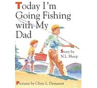 Today I'm Going Fishing with My Dad (Copertina rigida)