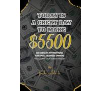 Today is a Great Day to make $5,500