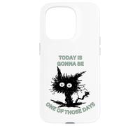 Today is going be one of those days humor Funny Stressed Cat Custodia per iPhone 15 Pro