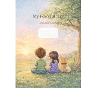 Today is going to be my peaceful day: A Warm and Peaceful Notebook for Writing, Reflection, and Golden Calm Moments