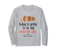 Today is Going to Be My Peaceful Day | Walk for Peace Maglia a Manica