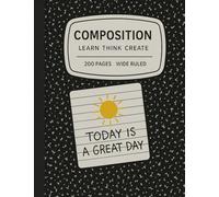 Today is Great Day - Writing Journal; 90 GSM, Wide Ruled, Paperback