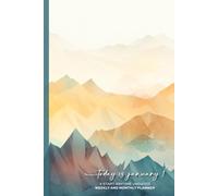 Today is January 1: A Start-Anytime Undated Weekly and Monthly Planner | With Prompts | Book 2 of 3: Geo Mountain Set