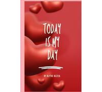 Today Is My Day: An UNDATED Month by Month and Week by Week Diary for 12 months