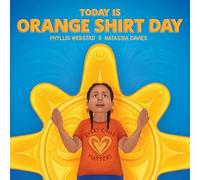 Today Is Orange Shirt Day