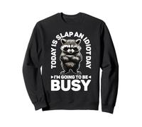 Today Is Slap An Idiot Day I'm Going To Be Busy - Felpa