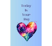 Today Is Your Day: 1