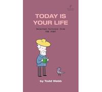 Today Is Your Life: Selected Cartoons from THE POET - Volume 11