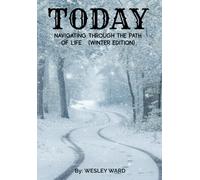 TODAY: Navigating Through the Path of Life