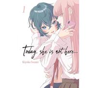 Today, She is not here... - Tome 01: 1