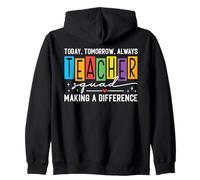 Today Tomorrow Always Teacher Squad - Insegnante Motivazionale Felpa con Cappuccio