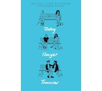 Rachel Lynn Solomon Today Tonight Tomorrow (Copertina rigida)