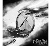 Today Was Yesterday – Today Was Yesterday – CD