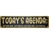 Today's Agenda Let Dog Out in metallo targa divertente vintage sottile Street Tin Signs Wall Art Decor Iron poster regali 10,2 x 40,6 cm