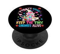 Todays Goal Keep The Tiny Gnomies Alive For Unicorn Teacher PopSockets PopGrip Adesivo