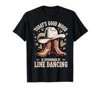 Today's Good Mood Is Sponsored By Line Dancing Maglietta