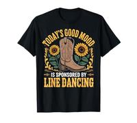 Today's Good Mood Is Sponsored By Line Dancing Maglietta