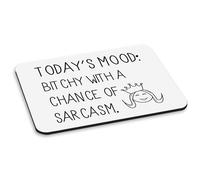 Today's Mood Bitchy con Un Al Caso Di Sarcasm PC Computer Mouse Pad
