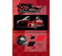 Todd A Bandel The Audi RS6 (Tascabile) Audi Collection