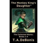 Todd A Debonis The Monkey King's Daughter(R) (Tascabile)