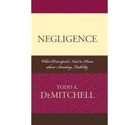 Todd A. DeMitchell Negligence (Copertina rigida)