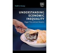 Todd A. Knoop Understanding Economic Inequality (Copertina rigida)
