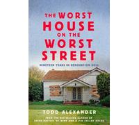 Todd Alexander The Worst House on the Worst Street (Tascabile)