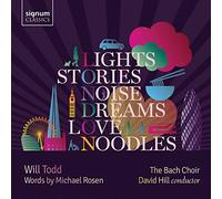 Todd/ Bach Choir - Lights Stories Noise