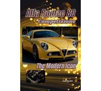 Todd Bandel Alfa Romeo 8C Competizione (Tascabile)