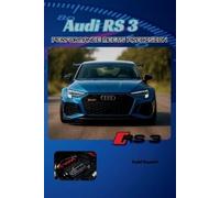 Todd Bandel Audi RS3 (Tascabile) Audi Collection