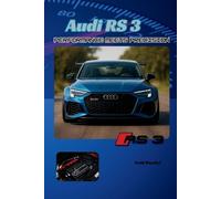 Todd Bandel Audi RS3 (Tascabile) Audi Collection