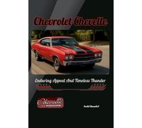 Todd Bandel Chevrolet Chevelle (Tascabile) Chevy Collection