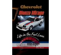 Todd Bandel Chevrolet Monza Mirage (Tascabile) Chevy Collection