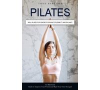 Todd Barcomb Pilates (Tascabile)