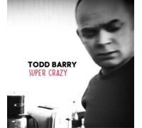 Todd Barry Super Crazy (CD) Album
