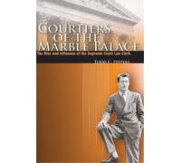 Todd C. Peppers Courtiers of the Marble Palace (Tascabile)