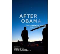 Todd C. Shaw After Obama (Tascabile)