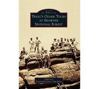 Todd Carr Trigg's Ozark Tours at Shawnee National Forest (Tascabile)