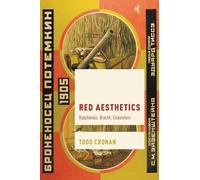 Todd Cronan Red Aesthetics (Tascabile) Cultural Studies and Marxism