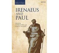 Todd D. Still Irenaeus and Paul (Tascabile)