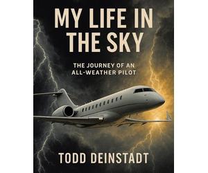 Todd Deinstadt My Life in the Sky (Tascabile)