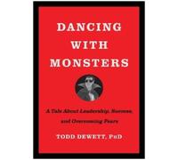 Todd Dewett Dancing with Monsters (Copertina rigida)